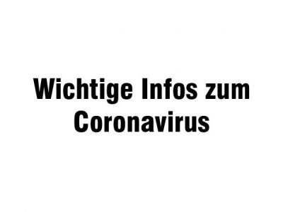 UPDATE ZUM CORONAVIRUS